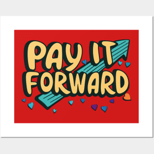 Pay It Forward Posters and Art